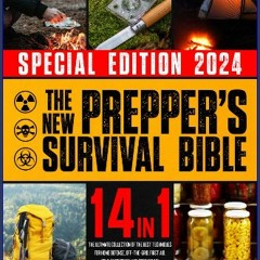 (DOWNLOAD PDF)$$ 📖 The New Prepper’s Survival Bible: 14 In 1: The Ultimate Collection of the Best
