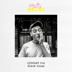 ODDCAST013 - Black Loops [Live at Sisyphos]