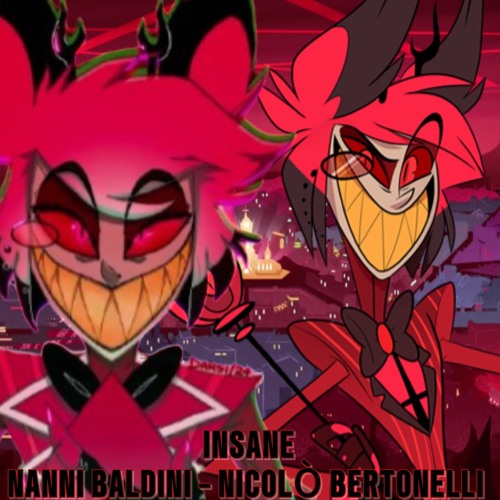 Insane - Nanni Baldini & Nicolò Bertonelli Versions Mashup (Italian)