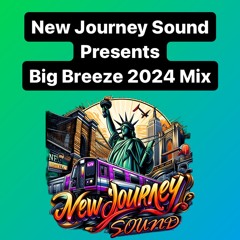 BIG BREEZE 2024 MIX