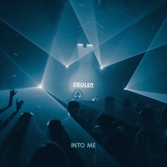 Ziegler - Into Me