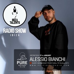 Pure Ibiza Radio Show Podcast By Alessio Bianchi (Ibiza Talents) 17.01.2024