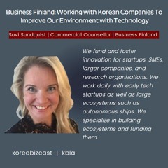 Business Finland: Working with Korean Companies To Improve Our Environment with Technology