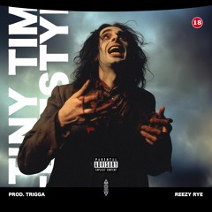 Reezy Rye - Tiny Tim Freestyle