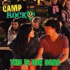 Camp Rock 2 - This Is Our Song (Nightocre)