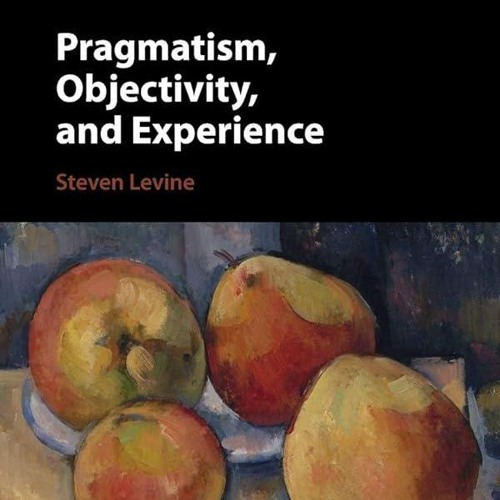 ⚡PDF❤ Pragmatism, Objectivity, and Experience