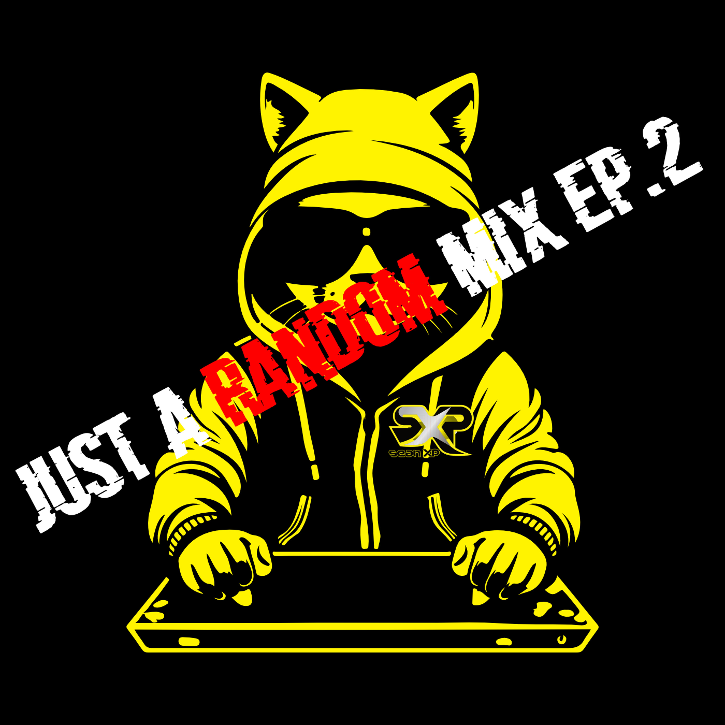 Just A Random Mix Ep.2