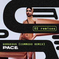 GORGEOUS (Commodo Remix)