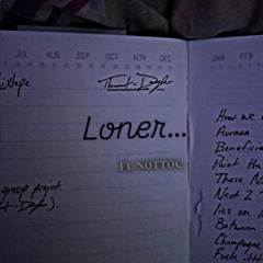 Loner by Thurst-Daye (feat. NOTTOC)