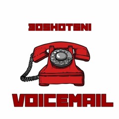 30ShotsNi - VoiceMail