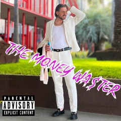 MONEY WA$TER - Left Coast Waster (CROP TOP PRODUCTIONS)