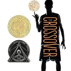 [Audi0book] The Crossover: A Newbery Award Winner (The Crossover Series) Written by  Kwame Alex