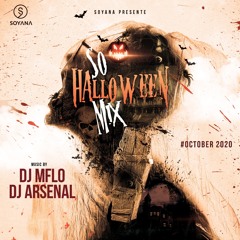 DJ M'FLO X DJ ARSENAL - SO HALLOWEN MIX