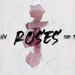 SAINt JHN - Roses (Said The Sky Remix) [1 HOUR VERSION]
