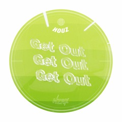 FENN - Get Out [HZRX]