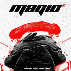Magic (Pt. ll) (Kalahari Dié, Leorick)