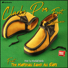 Clarks Pon Foot Riddim Mixed By