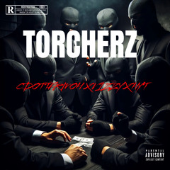 Torcherz - CDOTT x HYT x VIZZY