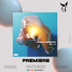 PREMIERE: Pantomatic - Breathe [Daydreaming]