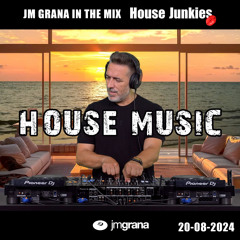 JM Grana In The Mix House Junkies (20-08-2024)