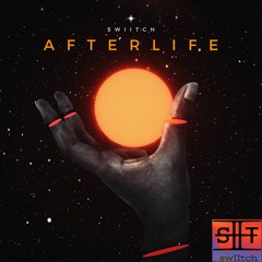 AfterLife - swIItch