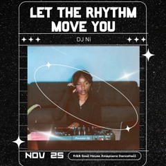 Let The Rhythm Move You mix | 08