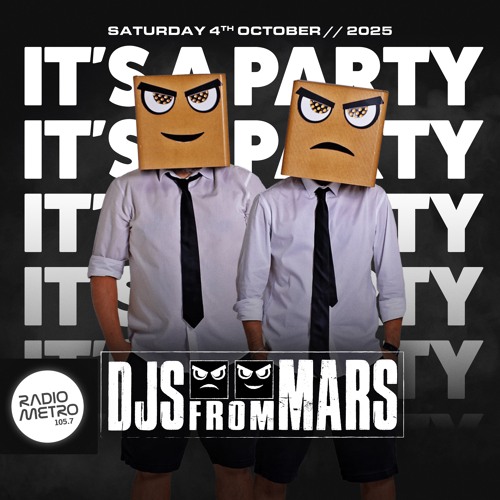 Special Guests DJs From Mars - It's A Party With Jai Waterhouse EP.36