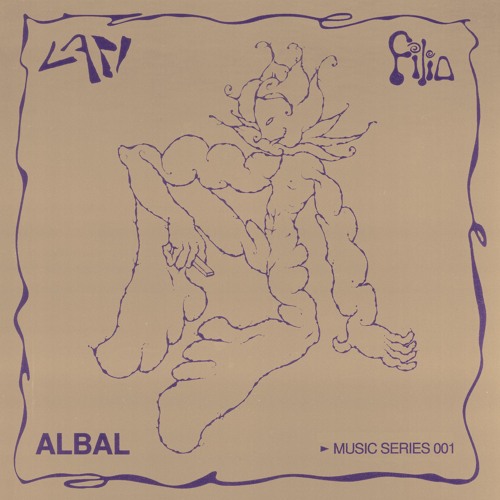 ALBAL - Lapi + Filia Music Series 001