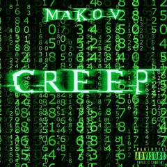 Creep - Mako V