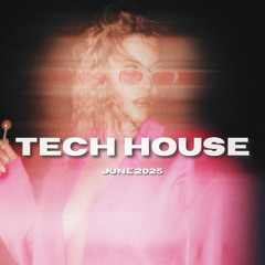 Tech House Banger Mix | June 2025