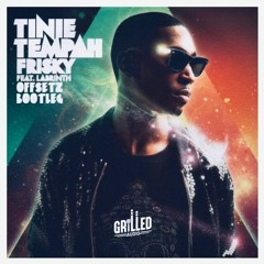 Frisky - Tinie Tempah Ft. Labrinth (Offsetz Bootleg)(200 Followers Free DL)