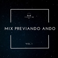 Mix Previando Ando 2023 By Franco Ro DJ.
