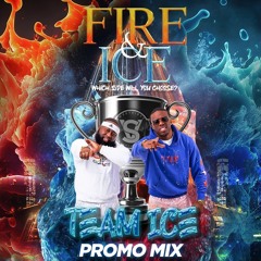 FIRE & ICE PROMO MIX (PRINCE CHILLZ & KEVRICH)