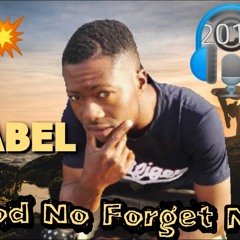 Abel_God No forget me