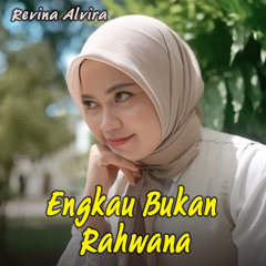 Engkau Bukan Rahwana