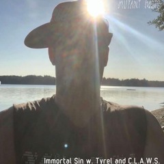 Immortal Sin w. Tyrel and C.L.A.W.S. [11.09.2023]