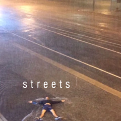 STREETS