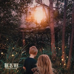 He Is We - Till The End