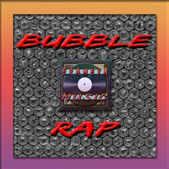Bubble Rap - [Prod. By EraméyA]