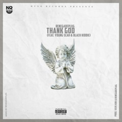 Thank God (Young Scar & Black Kiddie)