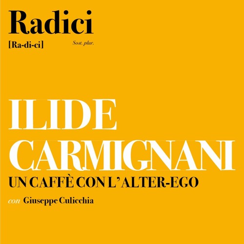 Ilide Carmignani - Un caffè con l'alter-ego