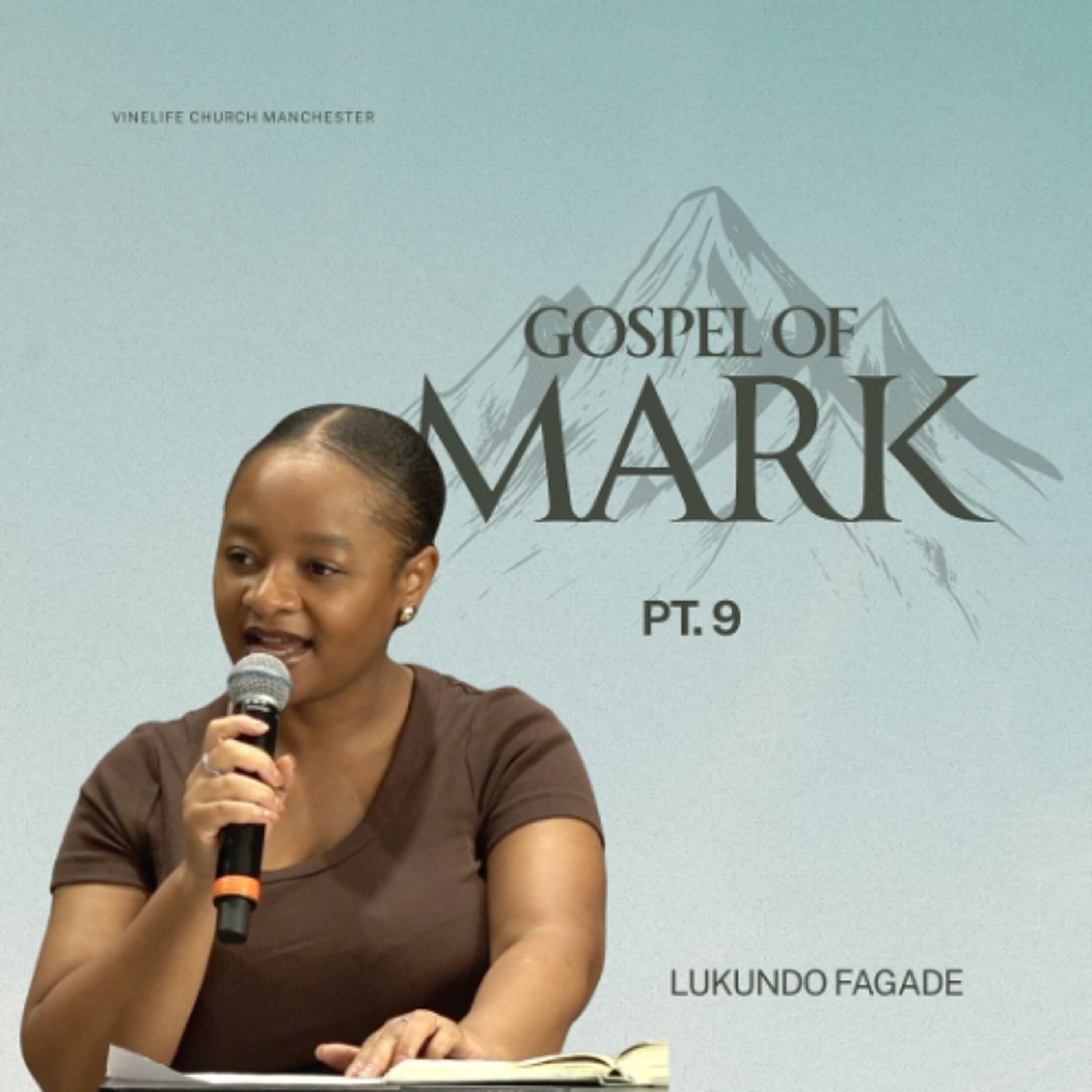 Jesus: The Glorious One | Mark Chapter 9 | Gospel Of Mark Part 9 | Lukundo Fagade