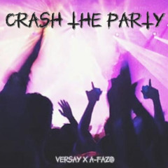 CRASH THE PARTY (feat. A-FAZO)