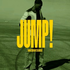 JUMP! - REMIX BY JACQUESDEE