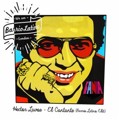 Hector Lavoe - El Cantante (Barrio Latino edit)