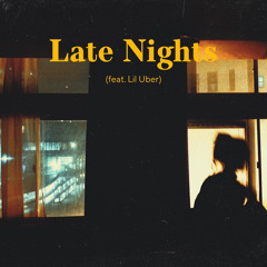 Trama - Late Nights (feat. Lil Uber)
