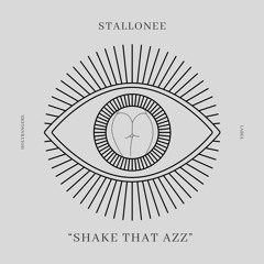Stallonee - Shake that azz