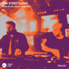 PBR Streetgang on Rinse FM & SWU