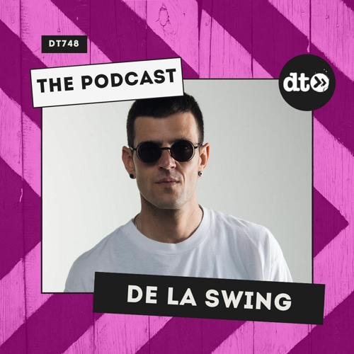 DT748 - De La Swing