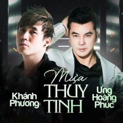 Mua Thuy Tinh - Phuc Dat Bich
